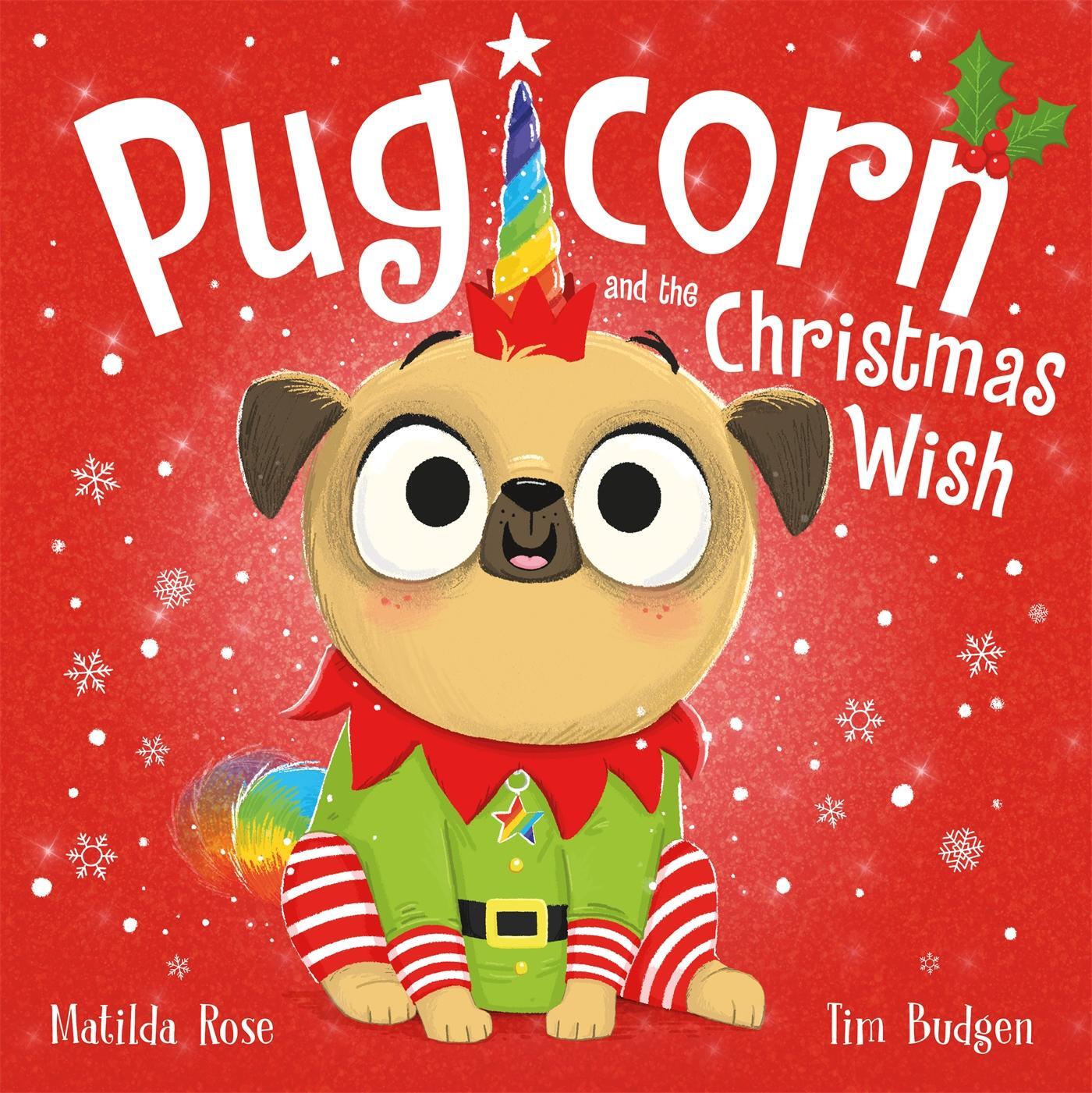 Cover: 9781444957013 | The Magic Pet Shop: Pugicorn and the Christmas Wish | Matilda Rose