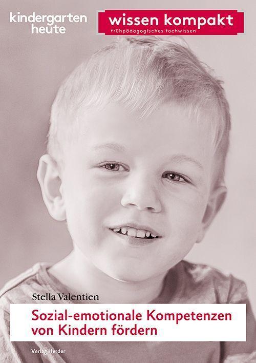 Cover: 9783451008719 | Sozial-emotionale Kompetenzen von Kindern fördern | Stella Valentien