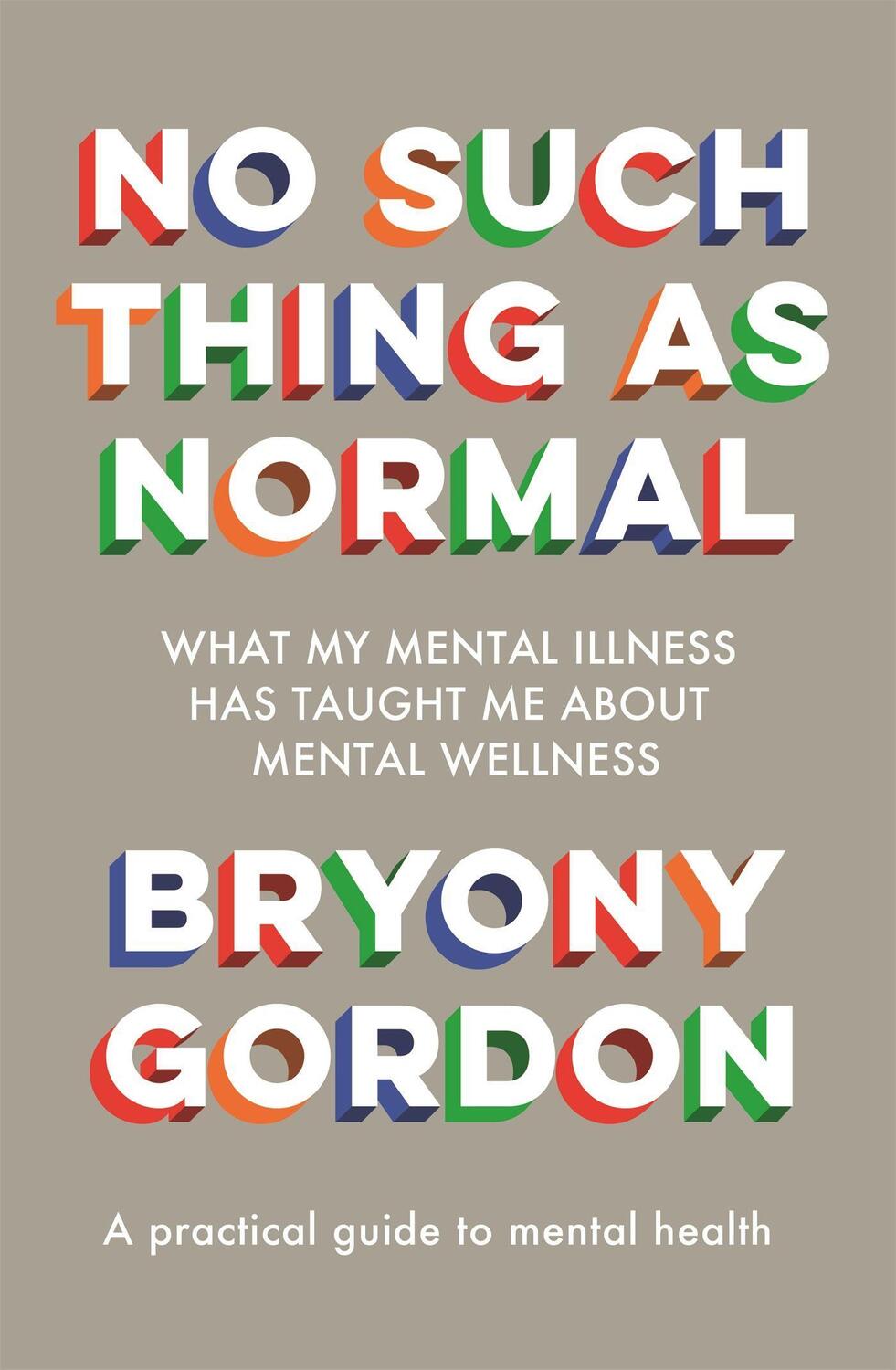 Cover: 9781472279354 | No Such Thing as Normal | Bryony Gordon | Buch | Englisch | 2022