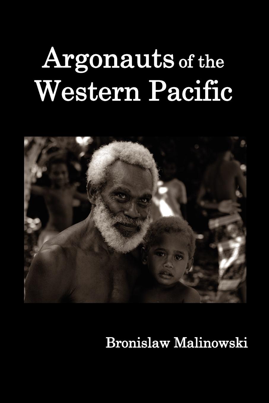 Cover: 9781849026444 | Argonauts of the Western Pacific; An Account of Native Enterprise...