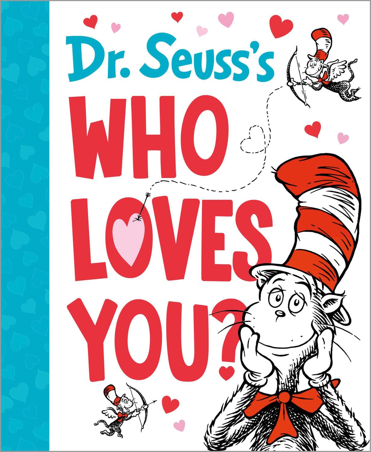 Cover: 9780593648360 | Dr. Seuss's Who Loves You? | Seuss | Buch | Englisch | 2023
