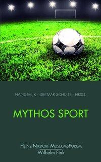 Cover: 9783770553259 | Mythos Sport | Forum | Taschenbuch | 168 S. | Deutsch | 2012