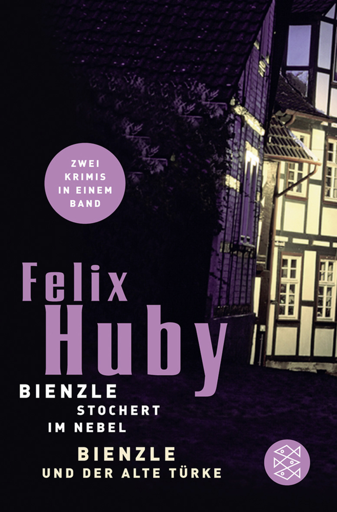 Cover: 9783596170418 | Bienzle stochert im Nebel. Bienzle und der alte Türke | Felix Huby