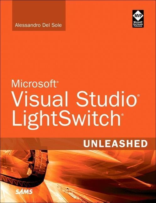 Cover: 9780672335532 | Del Sole, A: Microsoft Visual Studio LightSwitch Unleashed | Sole