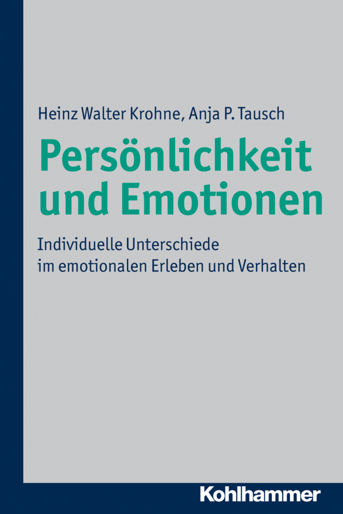 Cover: 9783170104082 | Persönlichkeit und Emotionen | Heinz Walter Krohne (u. a.) | Buch