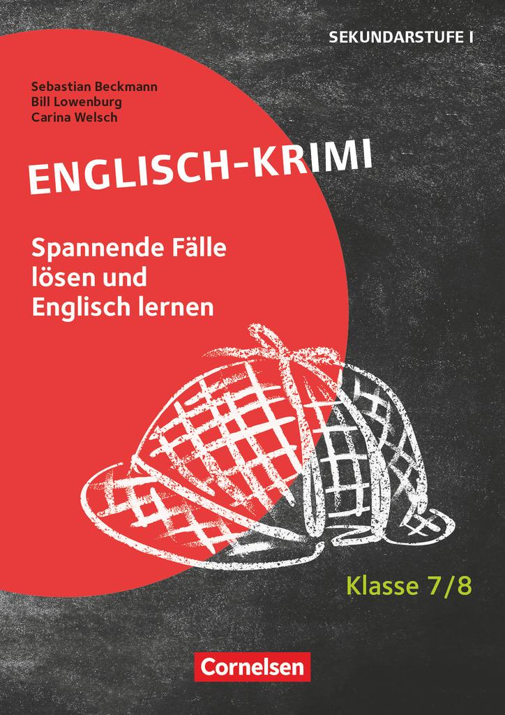 Cover: 9783589167548 | Lernkrimis für die SEK I - Englisch - Klasse 7/8 | Carina Welsch