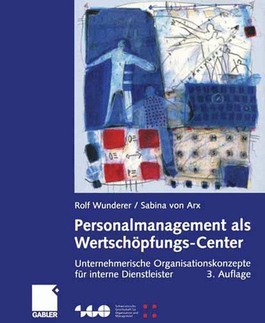 Cover: 9783322847799 | Personalmanagement als Wertschöpfungs-Center | Sabina von Arx (u. a.)