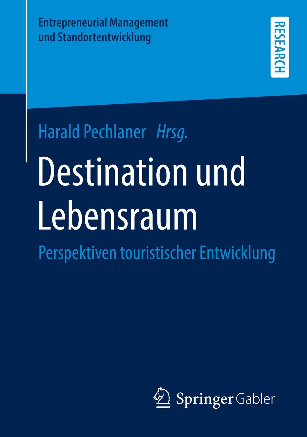 Cover: 9783658281090 | Destination und Lebensraum | Perspektiven touristischer Entwicklung