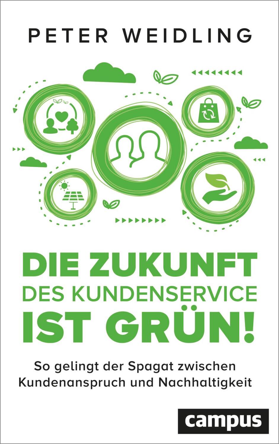 Cover: 9783593516653 | Die Zukunft des Kundenservice ist grün! | Peter Weidling | Buch | 2023