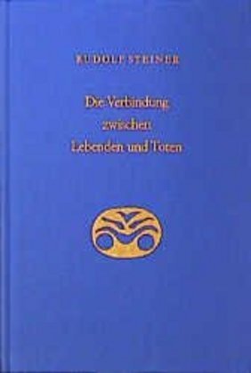Cover: 9783727416804 | Die Verbindung zwischen Lebenden und Toten | Rudolf Steiner | Buch