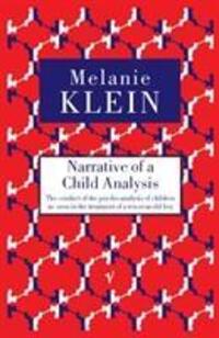 Cover: 9780099752714 | Narrative of a Child Analysis | Melanie Klein | Taschenbuch | Englisch