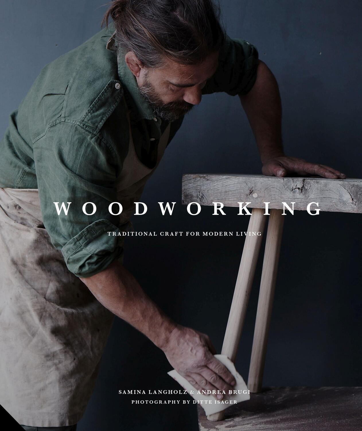 Cover: 9781911127376 | Woodworking | Traditional Craft for Modern Living | Langholz | Buch