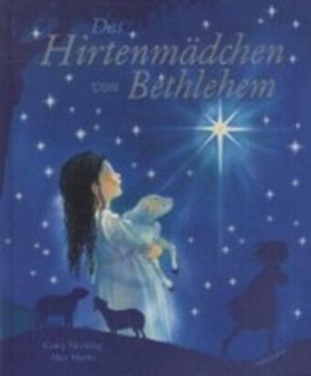 Cover: 9783865661609 | Das Hirtenmädchen von Bethlehem | Carey/Marks, Alan Morning | Buch