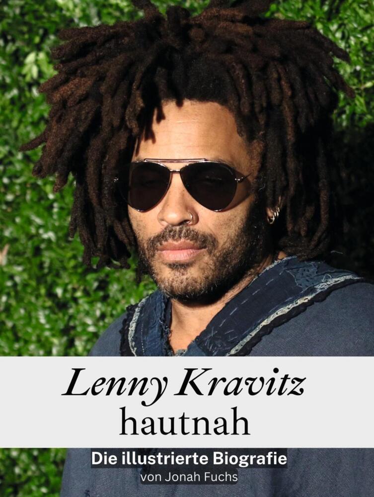 Cover: 9783759104496 | Lenny Kravitz hautnah - Komplett in Farbe | Die illustrierte Biografie