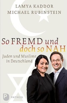 Cover: 9783843603843 | So fremd und doch so nah - Juden und Muslime in Deutschland | Kaddor