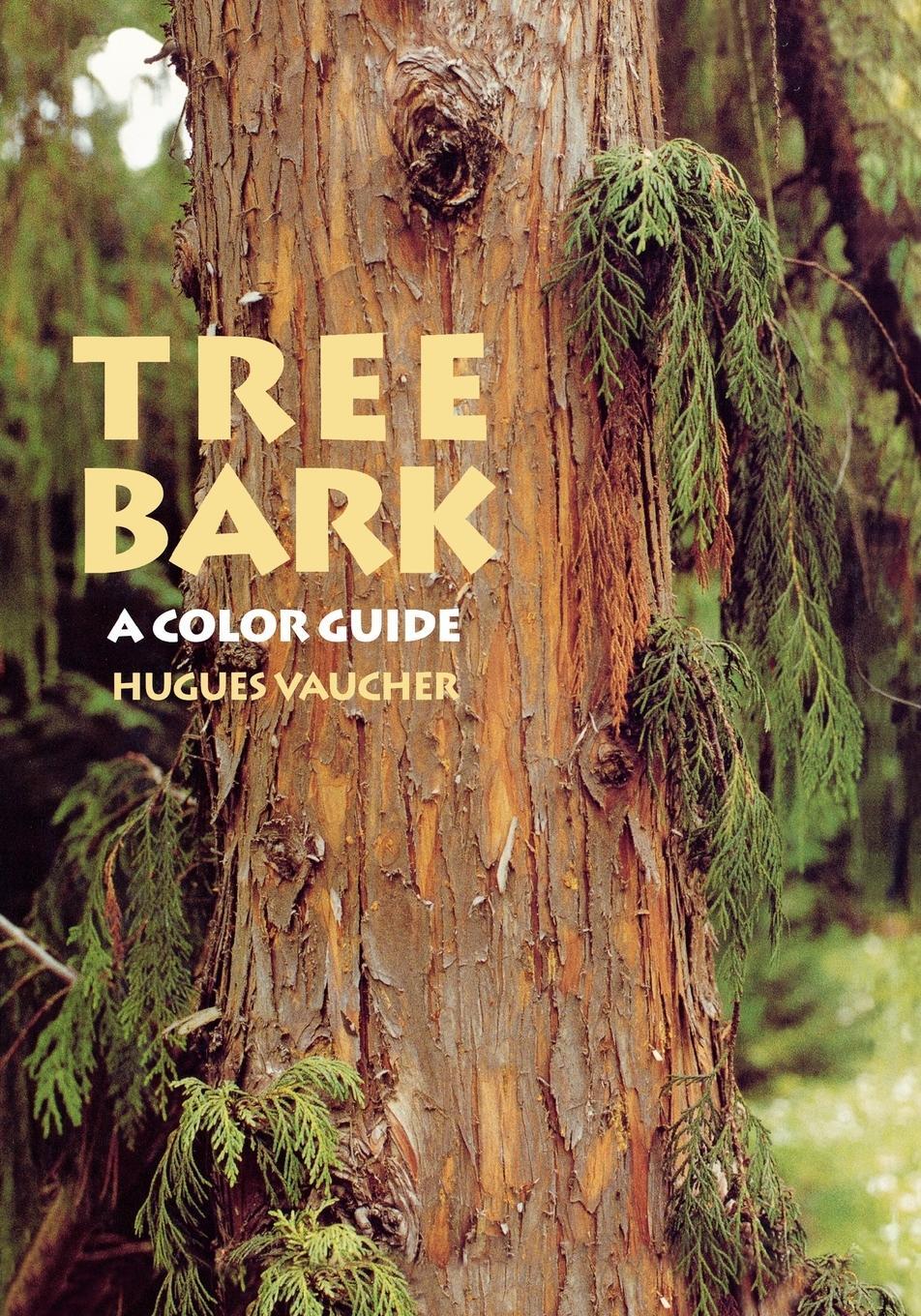 Cover: 9781604692488 | Tree Bark | A Color Guide | Hugues Vaucher | Taschenbuch | Paperback