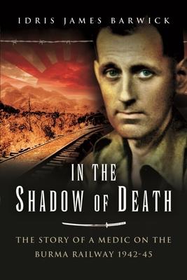 Cover: 9781399014427 | In the Shadow of Death | Idris James Barwick | Taschenbuch | Englisch