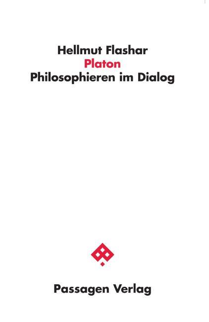 Cover: 9783709204528 | Platon | Philosophieren im Dialog | Hellmut Flashar | Taschenbuch