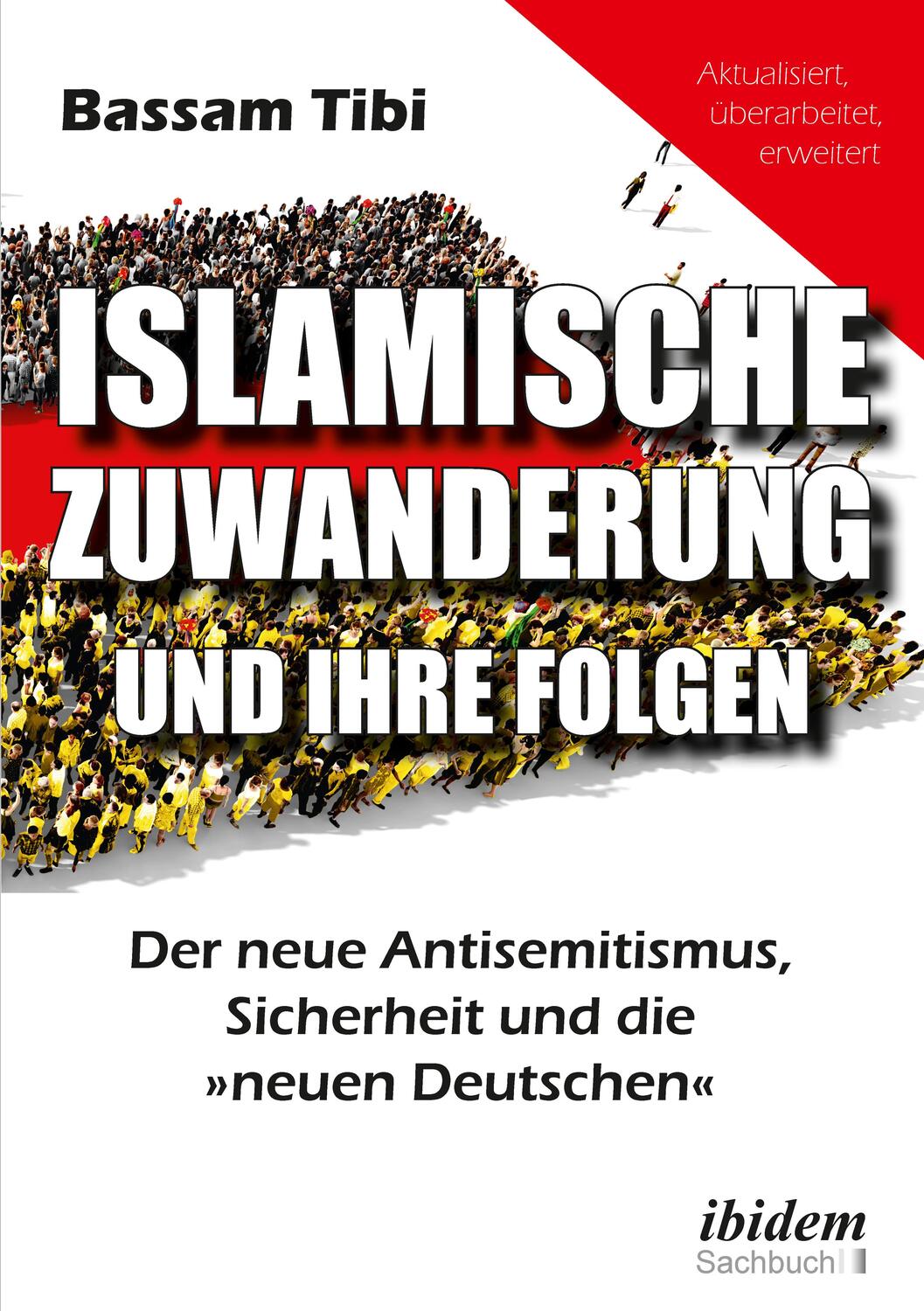 Cover: 9783838210032 | Islamische Zuwanderung und ihre Folgen | Bassam Tibi | Taschenbuch
