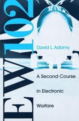 Cover: 9781580536868 | EW 102 | A Second Course in Electronic Warfare | David Adamy | Buch