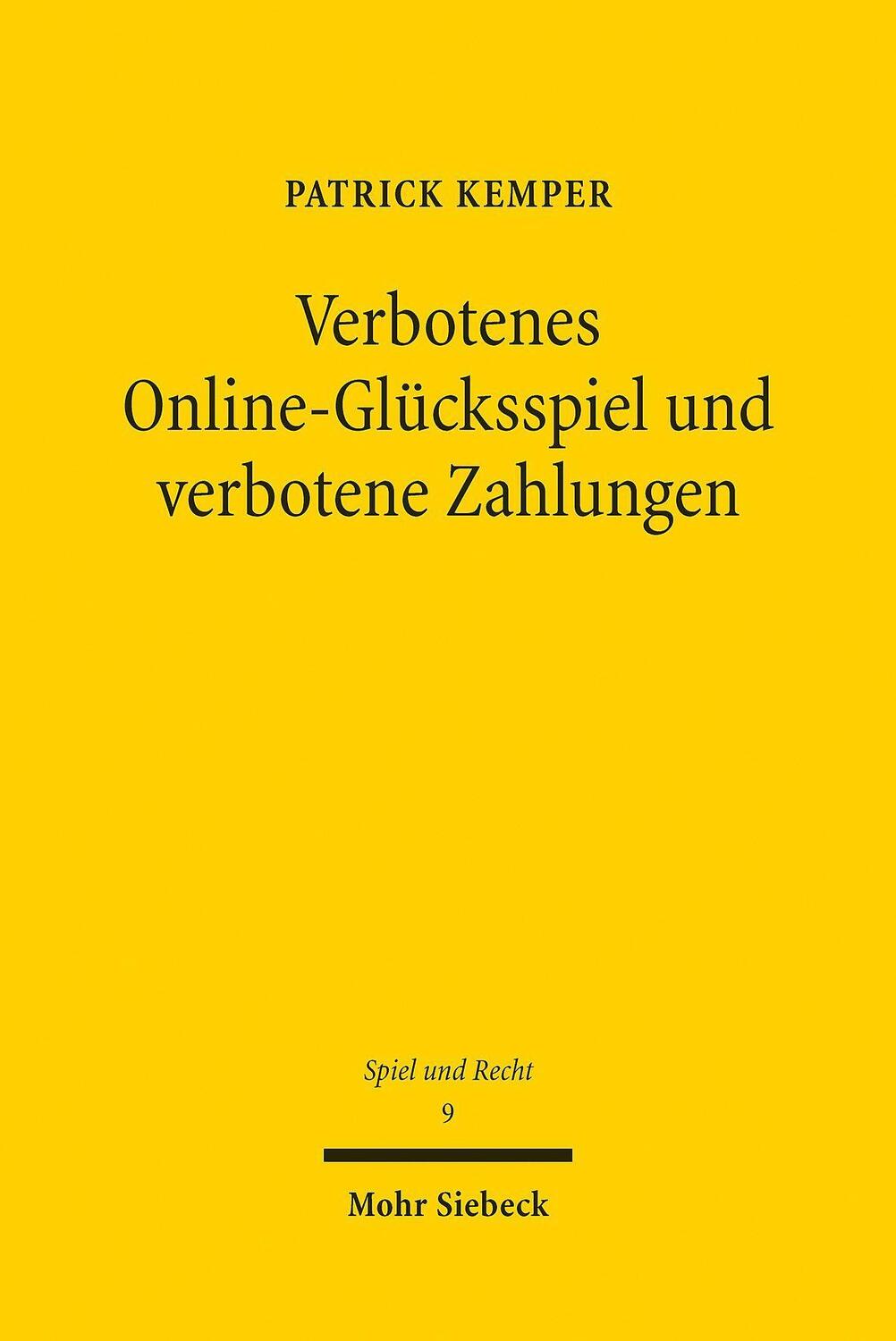 Cover: 9783161616129 | Verbotenes Online-Glücksspiel und verbotene Zahlungen | Patrick Kemper