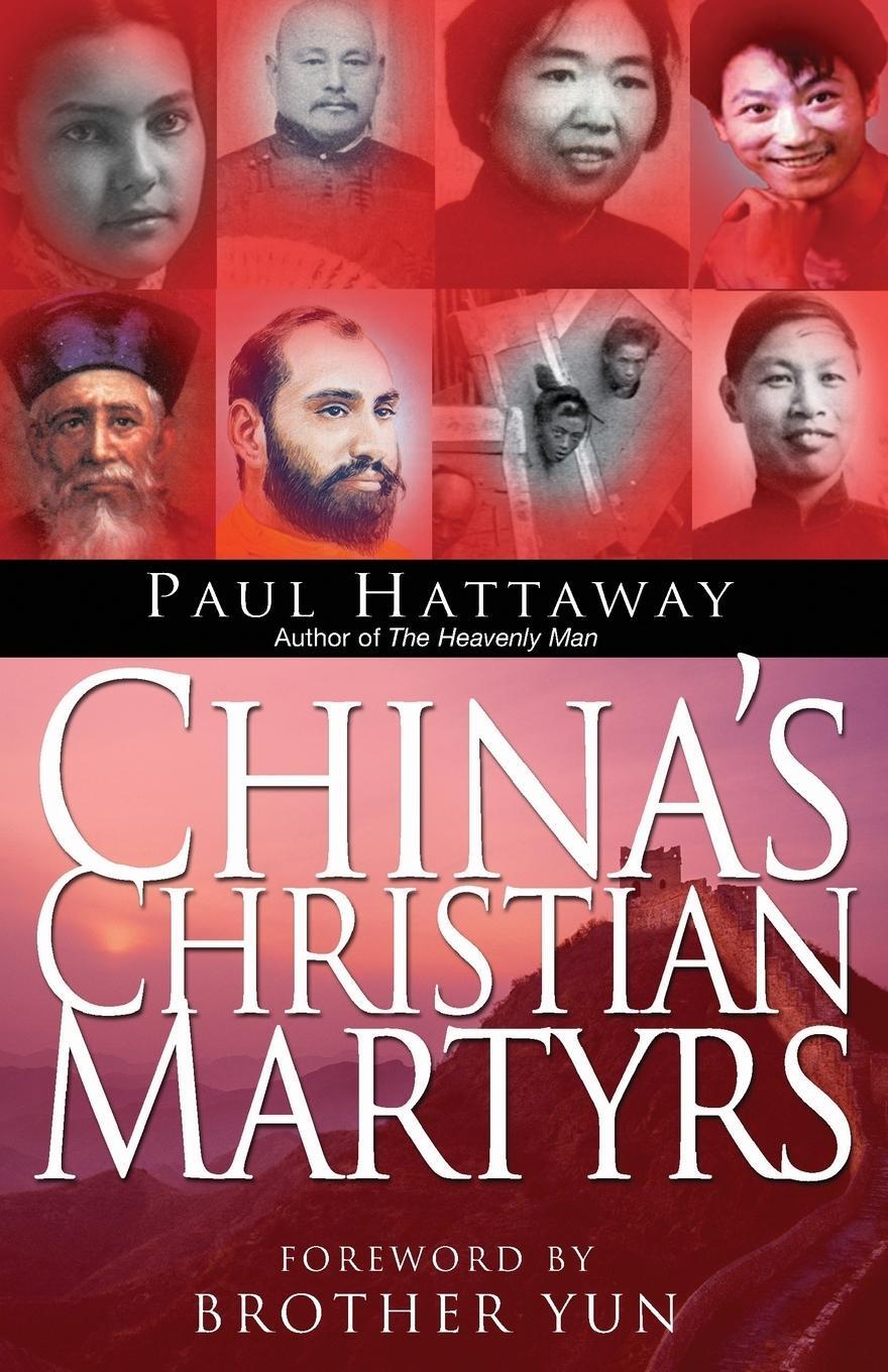 Cover: 9781854247629 | China's Christian Martyrs | Paul Hattaway | Taschenbuch | Englisch