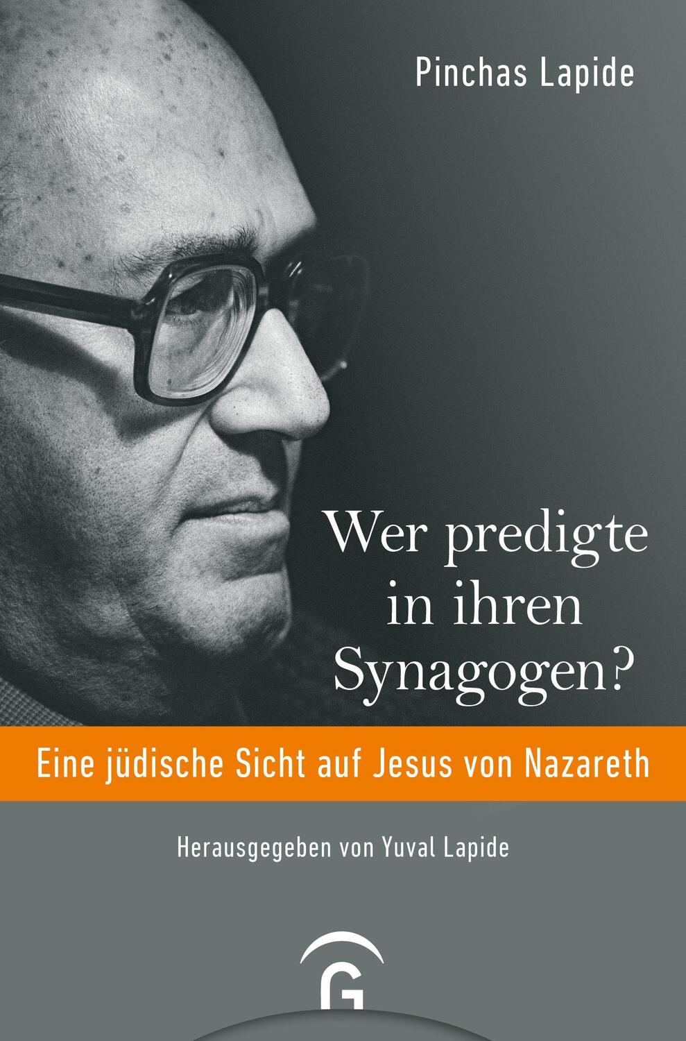 Cover: 9783579074788 | Wer predigte in ihren Synagogen? | Pinchas Lapide | Buch | Deutsch