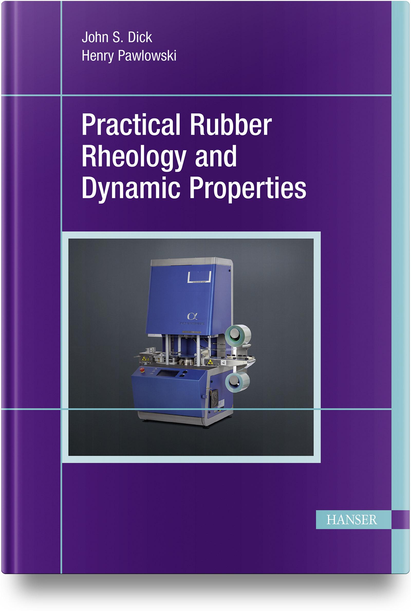 Cover: 9781569906170 | Practical Rubber Rheology and Dynamic Properties | Dick (u. a.) | Buch