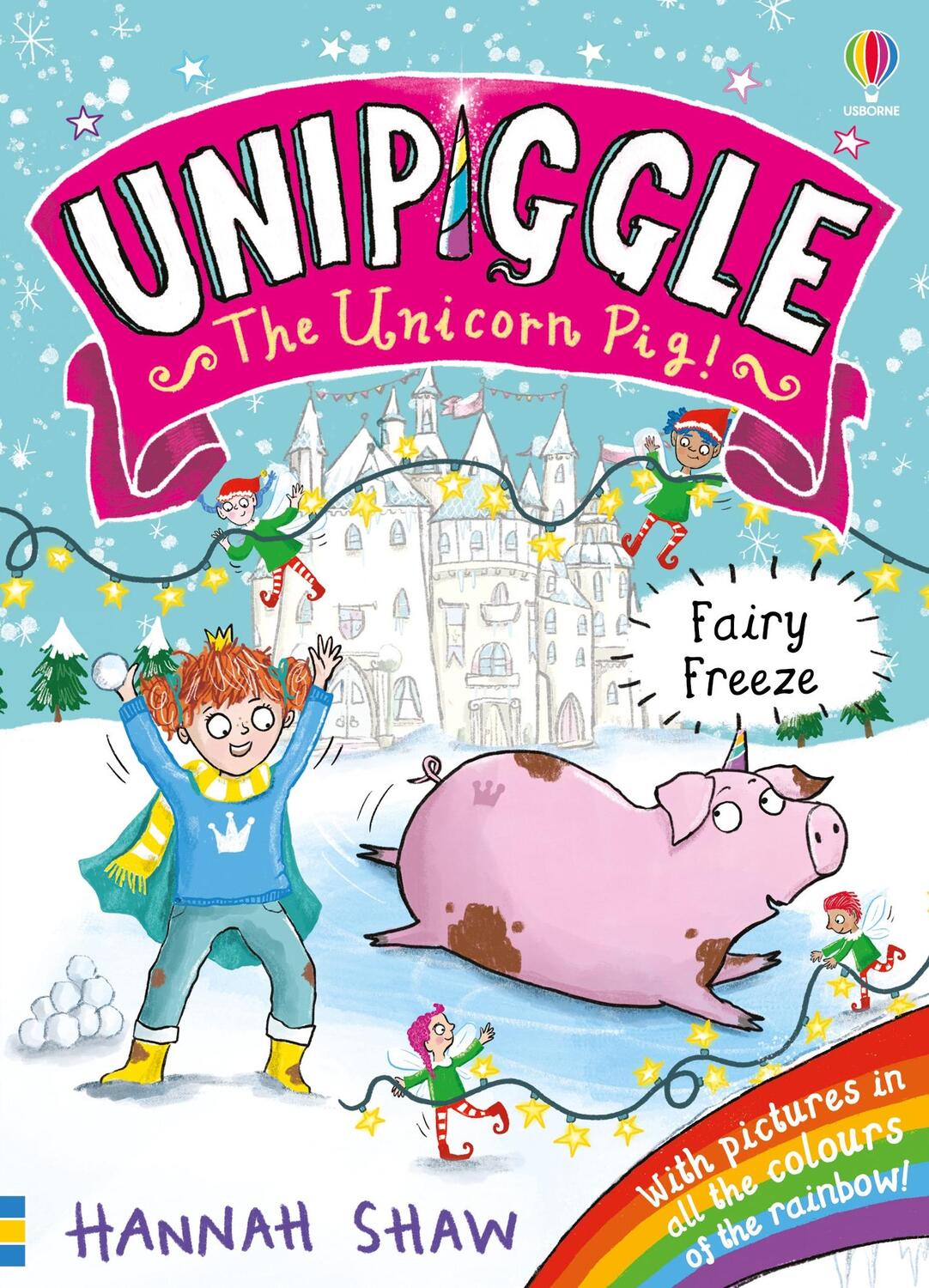 Cover: 9781801316736 | Unipiggle: Fairy Freeze | Hannah Shaw | Taschenbuch | Englisch | 2022