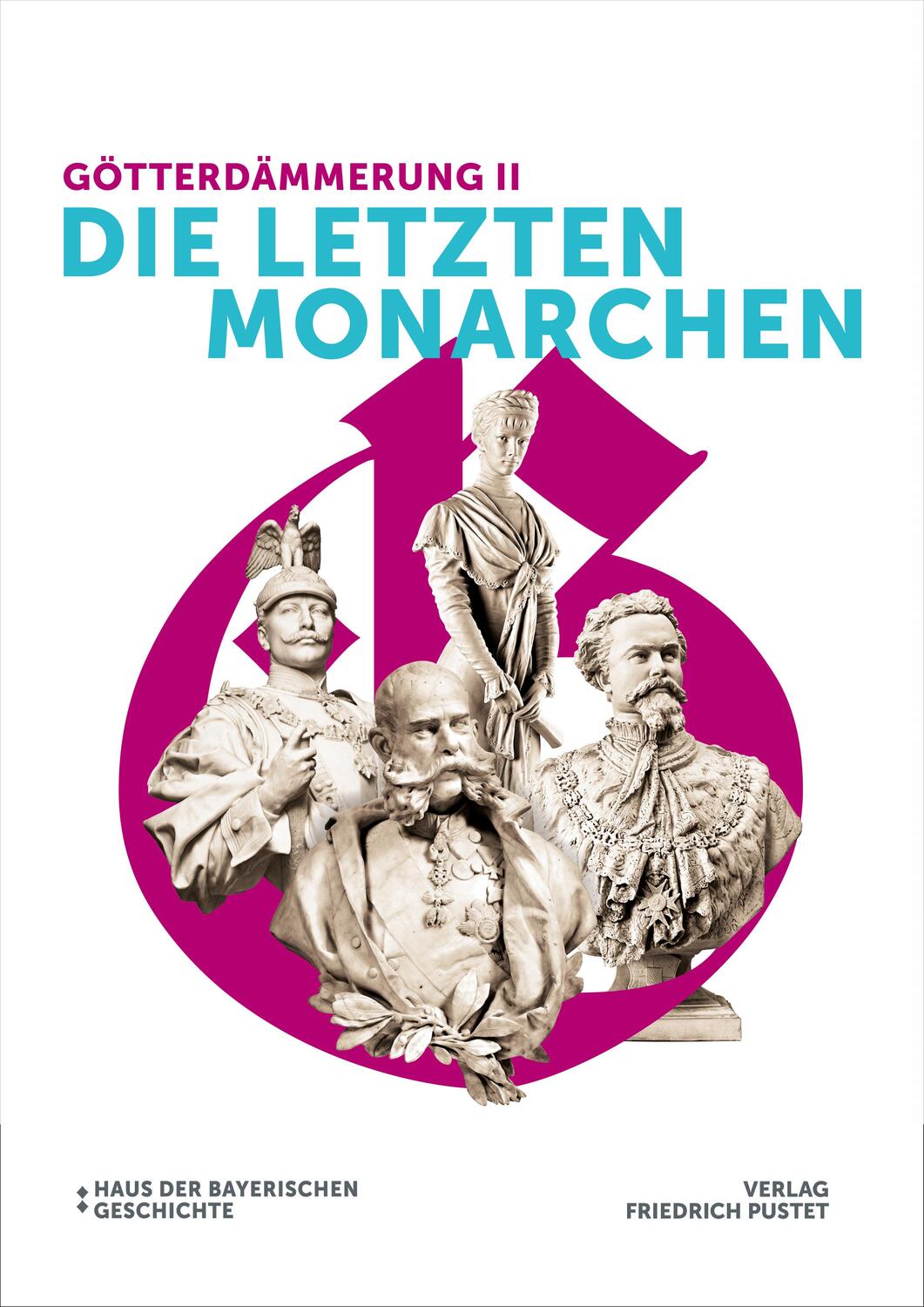Cover: 9783791732268 | Götterdämmerung II - Die letzten Monarchen | Margot Hamm (u. a.)