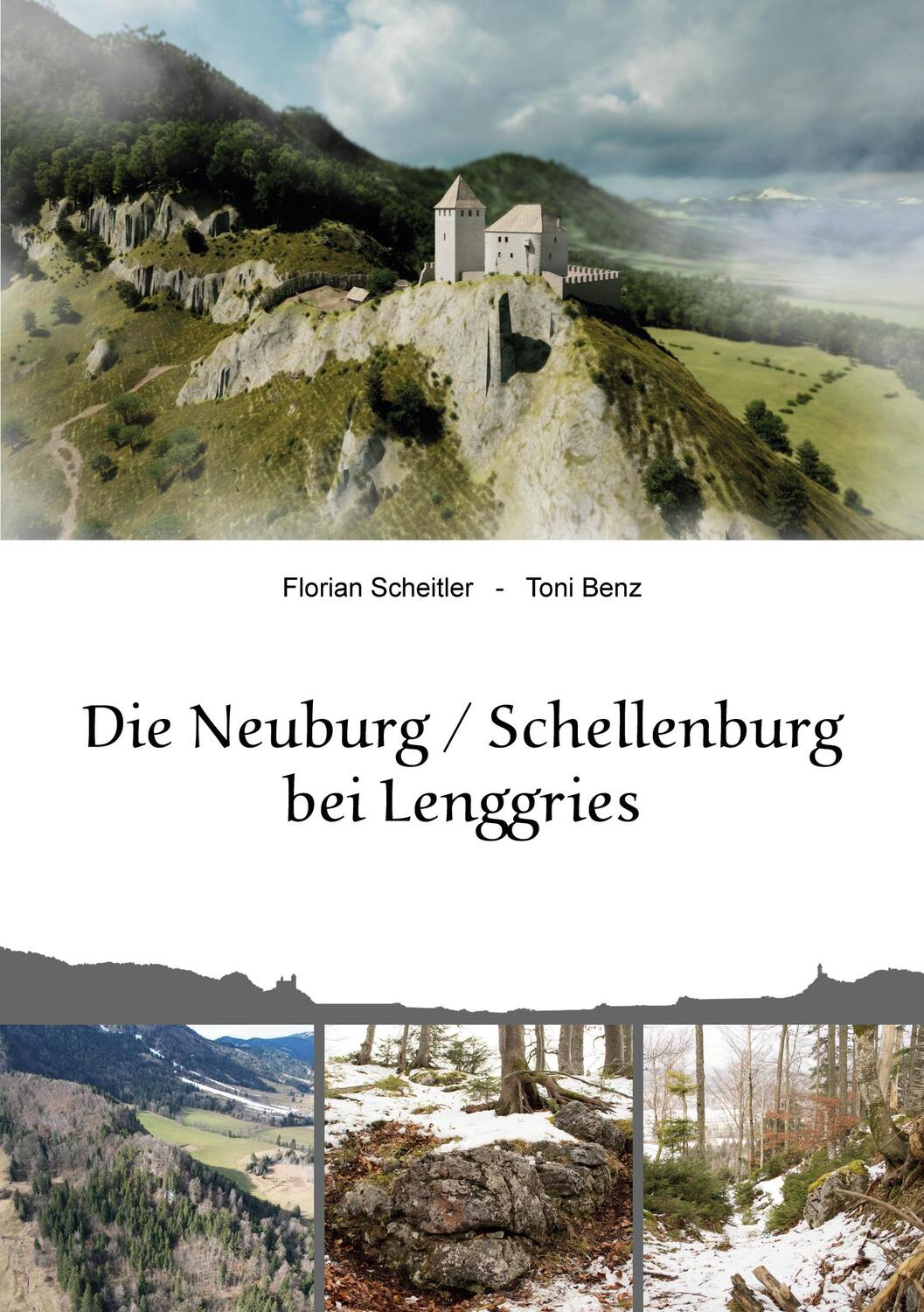 Cover: 9783757854454 | Die Neuburg Schellenburg bei Lenggries | Florian Scheitler (u. a.)