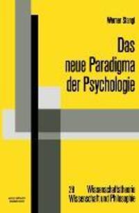 Cover: 9783528063429 | Das neue Paradigma der Psychologie | Werner Stangl | Taschenbuch | xxi