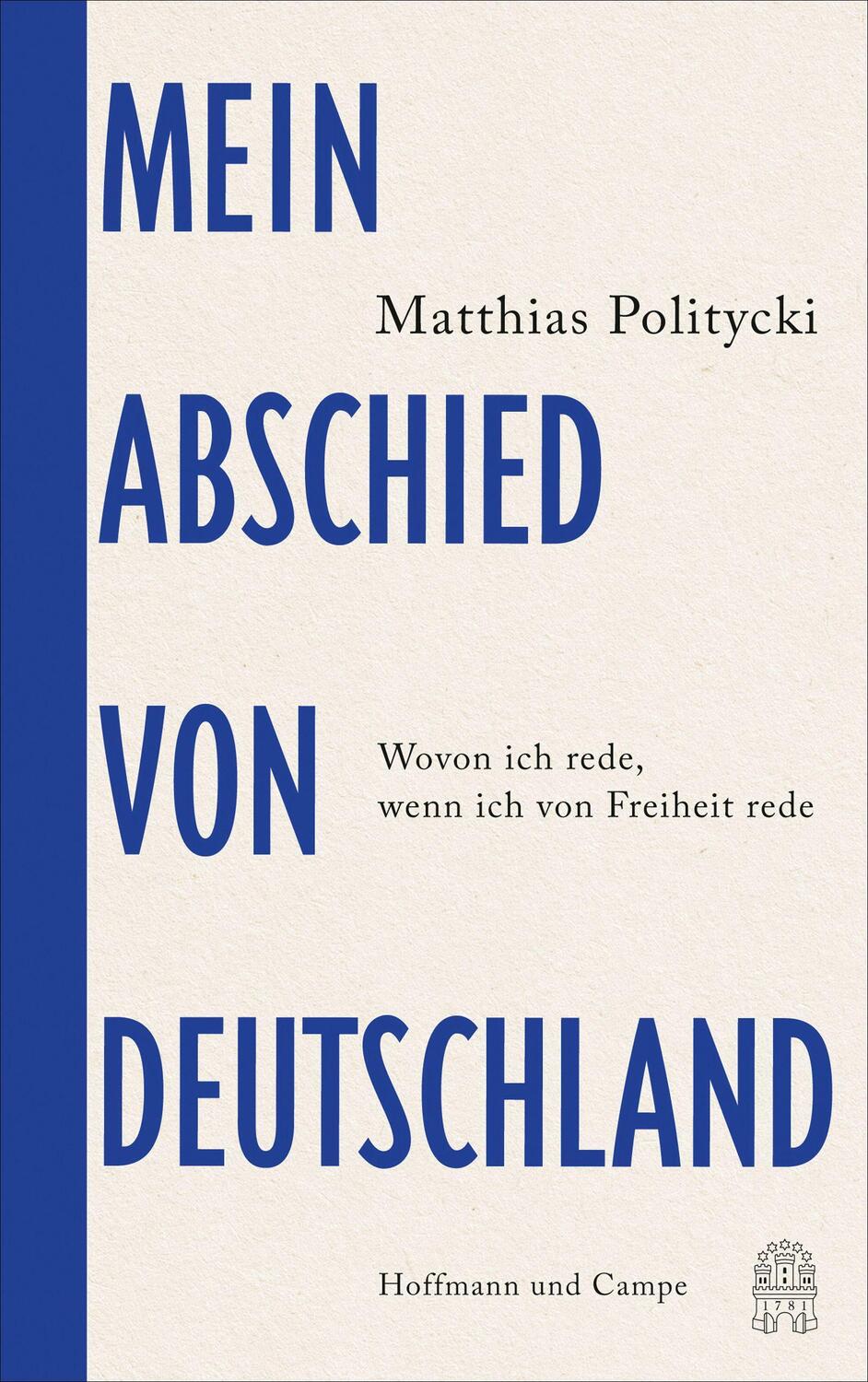 Cover: 9783455014396 | Mein Abschied von Deutschland | Matthias Politycki | Buch | 144 S.