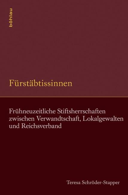 Cover: 9783412224851 | Fürstäbtissinnen | Teresa Schröder-Stapper | Buch | 632 S. | Deutsch