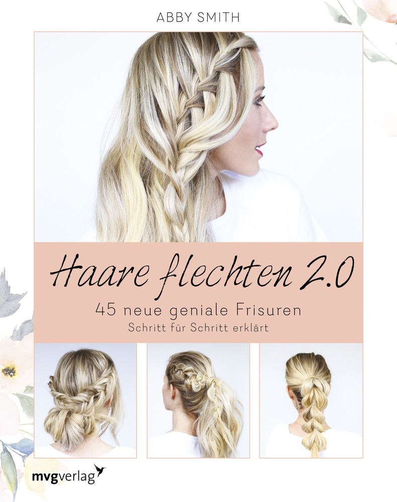 Cover: 9783747402535 | Haare flechten 2.0 | Abby Smith | Taschenbuch | 128 S. | Deutsch