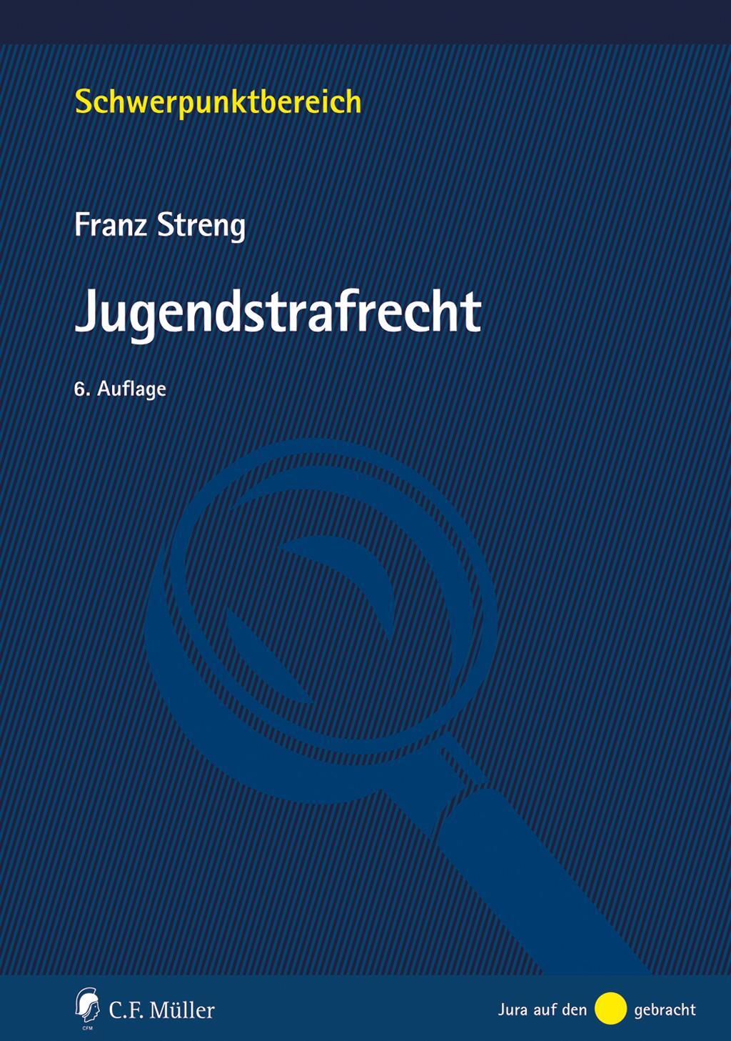 Cover: 9783811461659 | Jugendstrafrecht | Franz Streng | Taschenbuch | XXXVI | Deutsch | 2024
