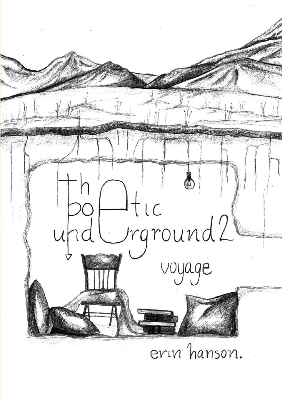 Cover: 9781326060800 | Voyage - The Poetic Underground #2 | Erin Hanson | Taschenbuch | 2014