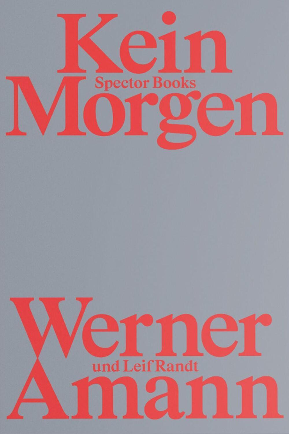 Cover: 9783959056830 | Kein Morgen | Werner Amann | Taschenbuch | Deutsch | 2022