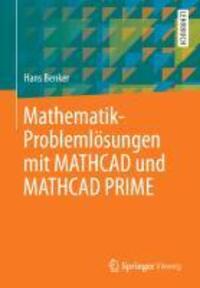 Cover: 9783642338939 | Mathematik-Problemlösungen mit MATHCAD und MATHCAD PRIME | Lehrbuch