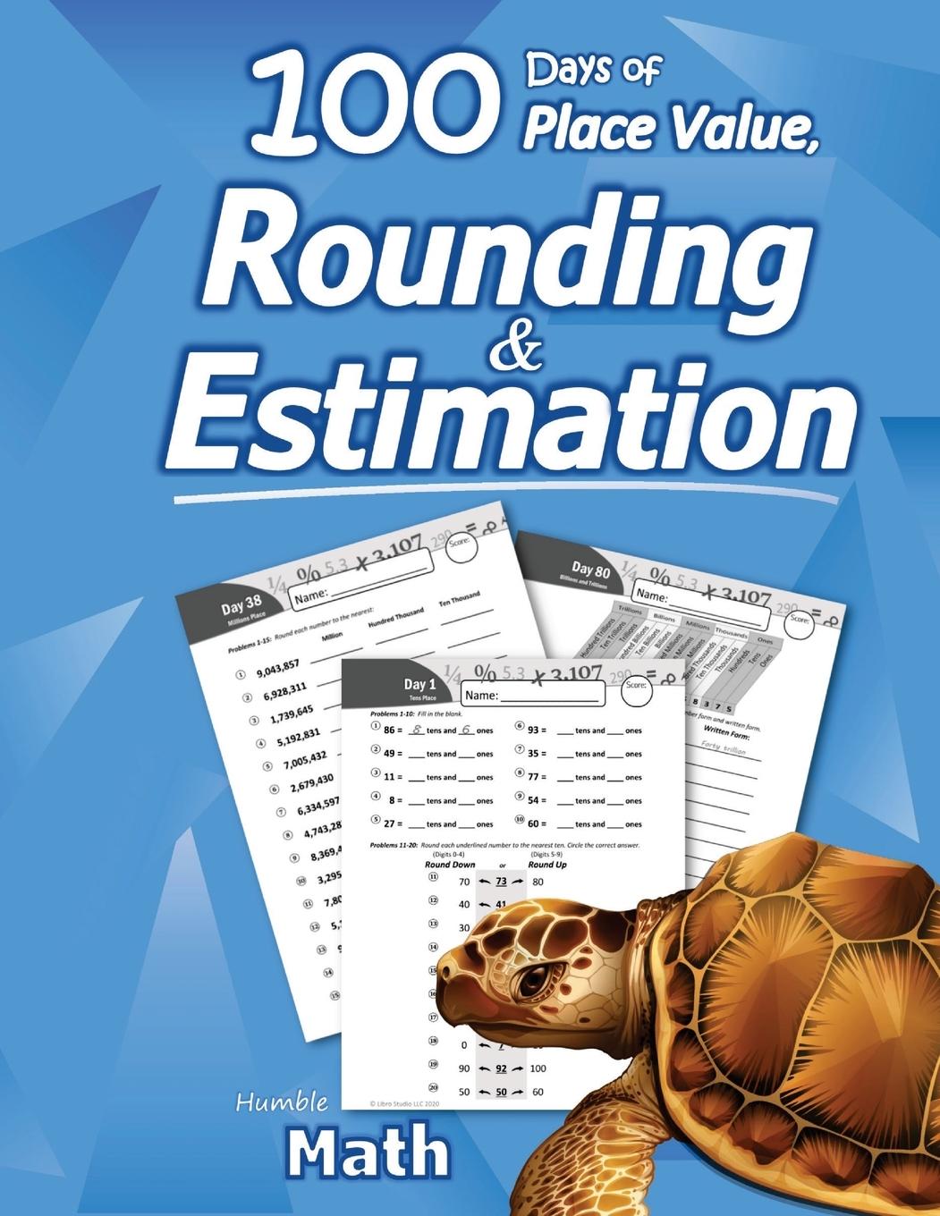 Cover: 9781635783315 | Humble Math - 100 Days of Place Value, Rounding &amp; Estimation | Math