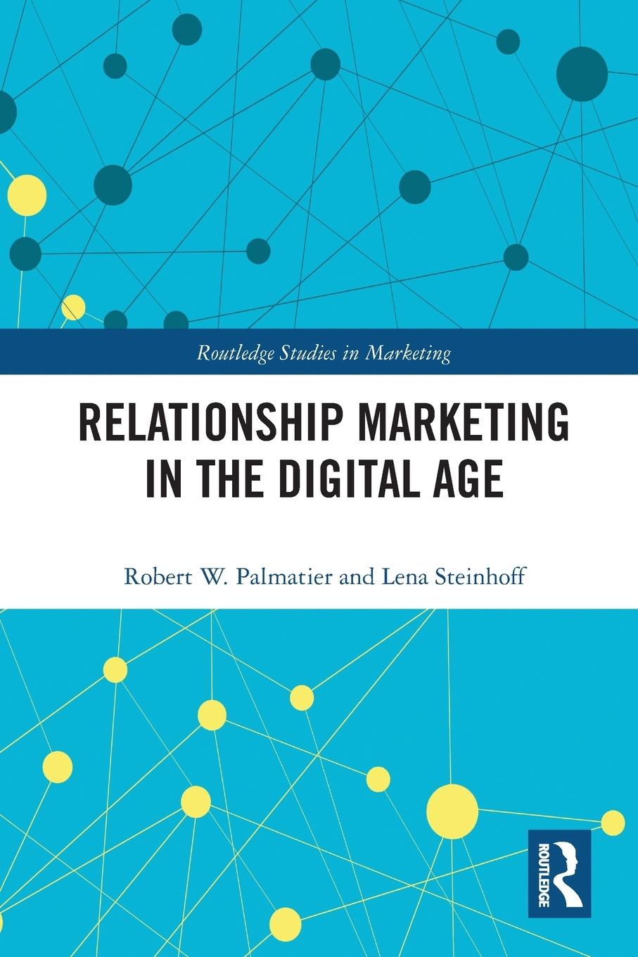 Cover: 9780367786922 | Relationship Marketing in the Digital Age | Robert Palmatier (u. a.)