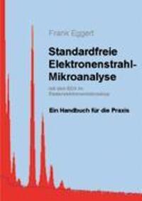 Cover: 9783833425998 | Standardfreie Elektronenstrahl-Mikroanalyse (mit dem EDX im...