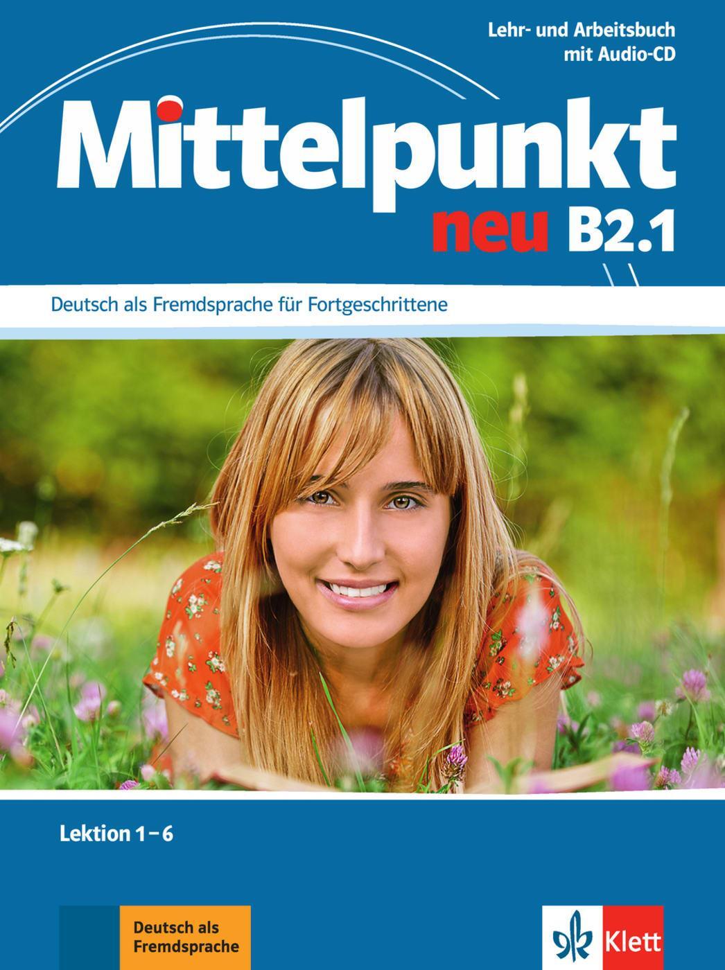 Cover: 9783126766562 | Mittelpunkt neu B2.1. Lehr- und Arbeitsbuch | Taschenbuch | Deutsch