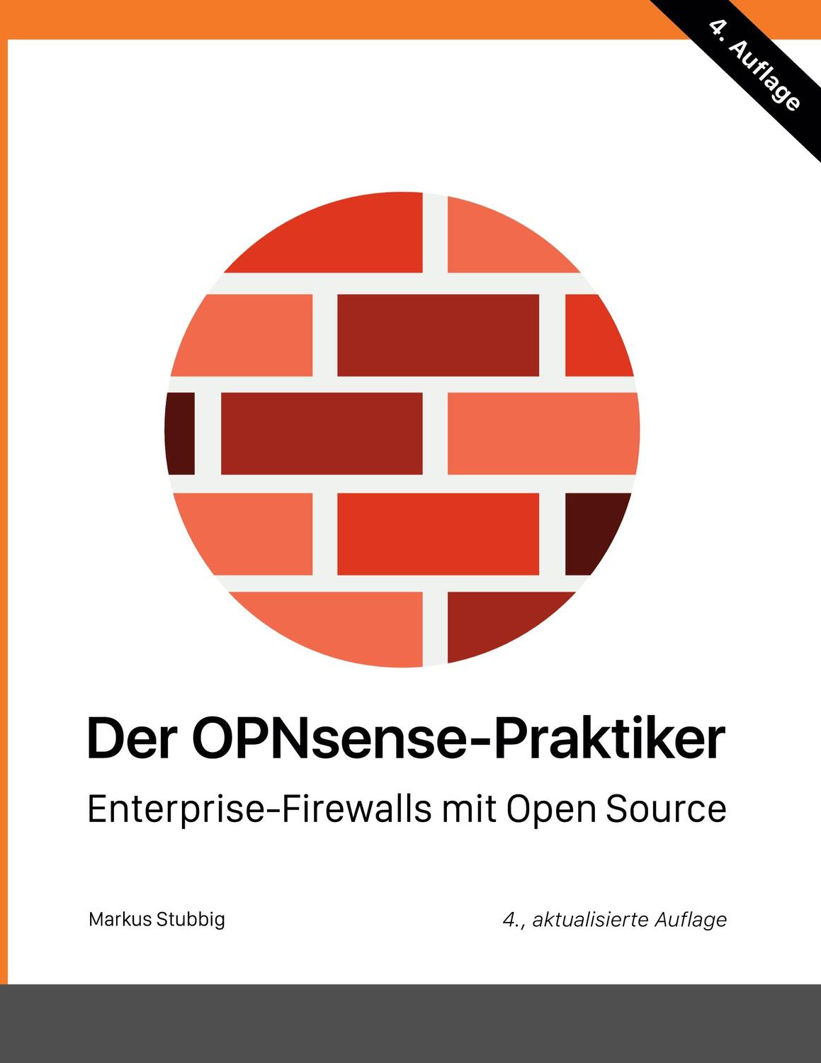 Cover: 9783751920469 | Der OPNsense-Praktiker | Enterprise-Firewalls mit Open Source | Buch