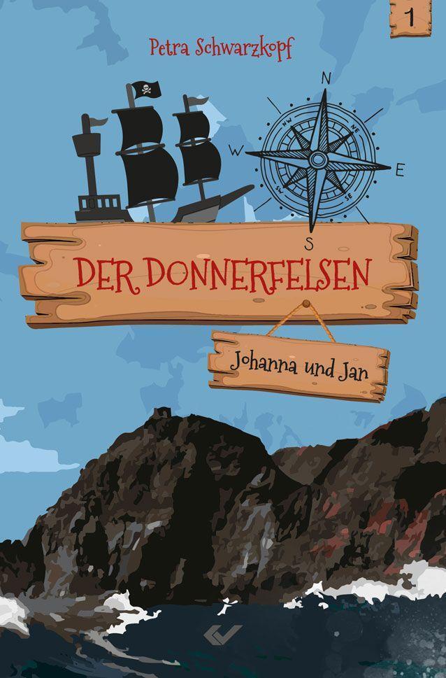 Cover: 9783863538958 | Der Donnerfelsen | Johanna und Jan, Bd.1 | Petra Schwarzkopf | Buch