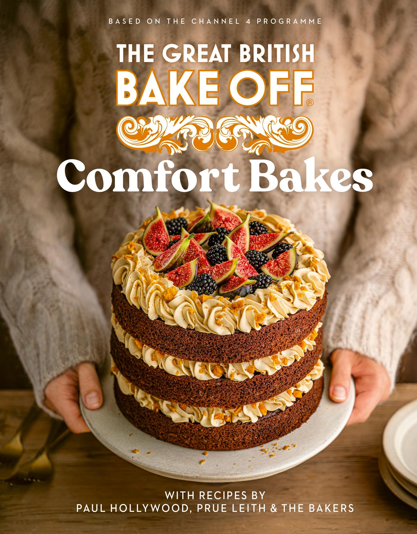 Cover: 9781408733943 | The Great British Bake Off: Comfort Bakes | The The Bake Off Team