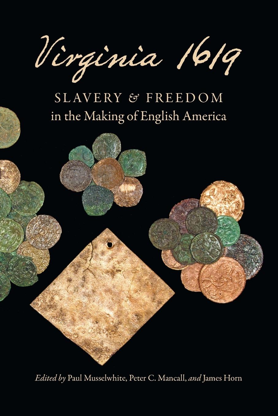 Cover: 9781469651798 | Virginia 1619 | Slavery and Freedom in the Making of English America