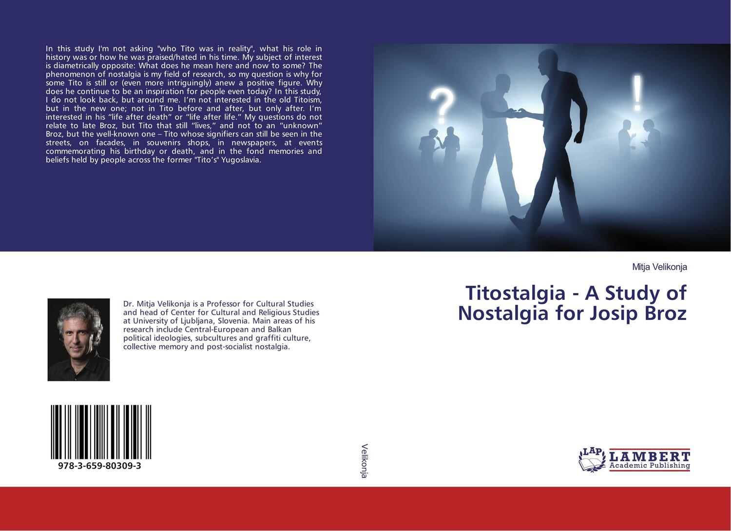 Cover: 9783659803093 | Titostalgia - A Study of Nostalgia for Josip Broz | Mitja Velikonja