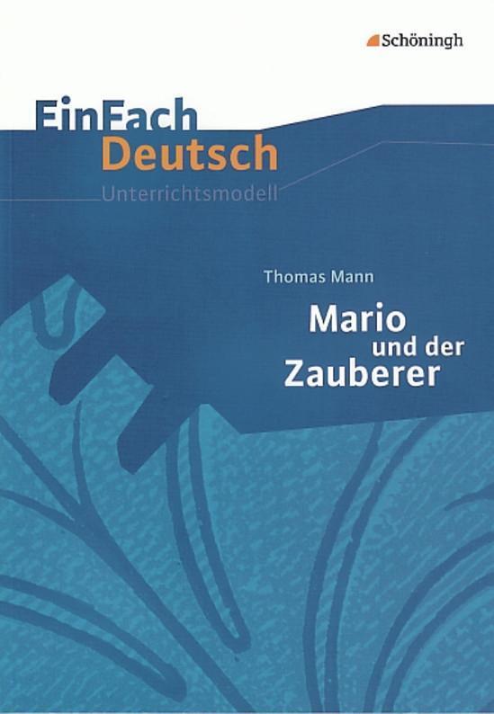 Cover: 9783140224932 | Thomas Mann: Mario und der Zauberer. EinFach Deutsch...