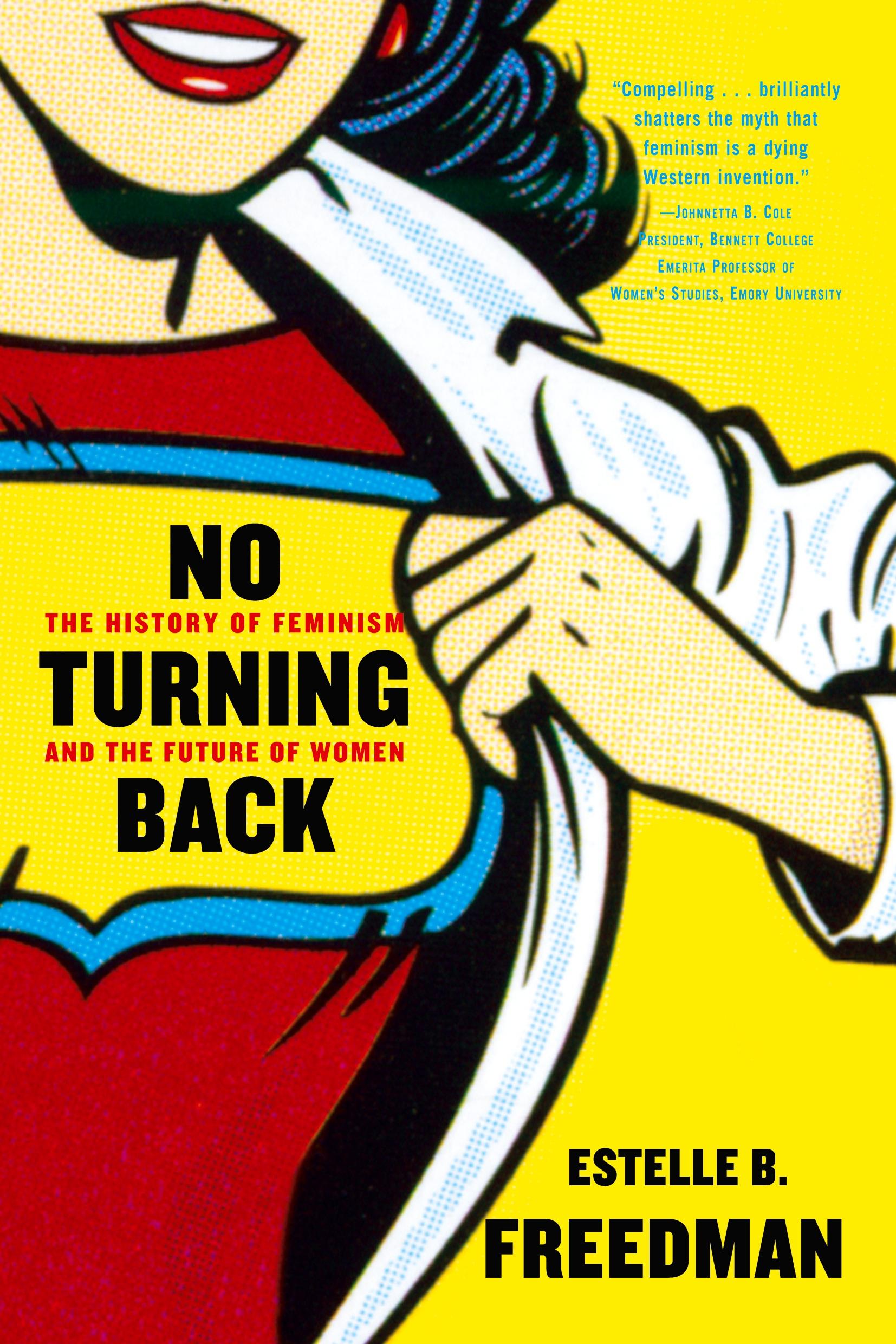 Cover: 9780345450531 | No Turning Back | The History of Feminism and the Future of Women